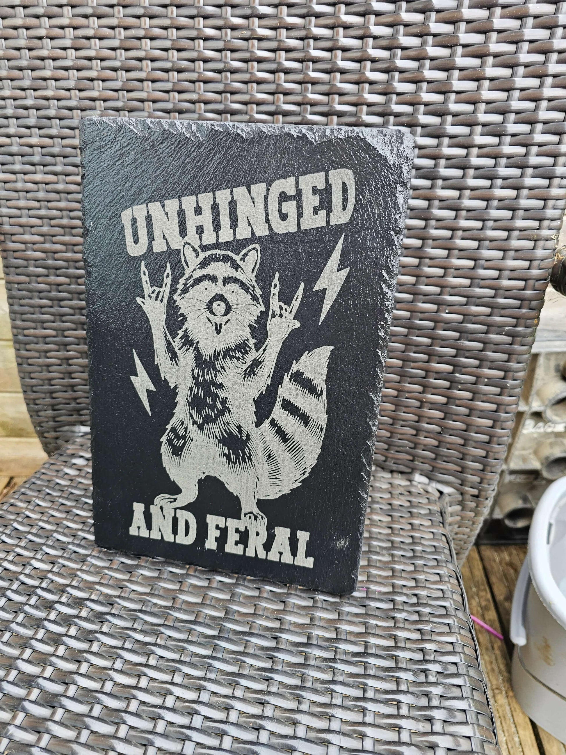 slate Unhinged and Feral Sign – Funny Laser Engraved Raccoon Wall Art