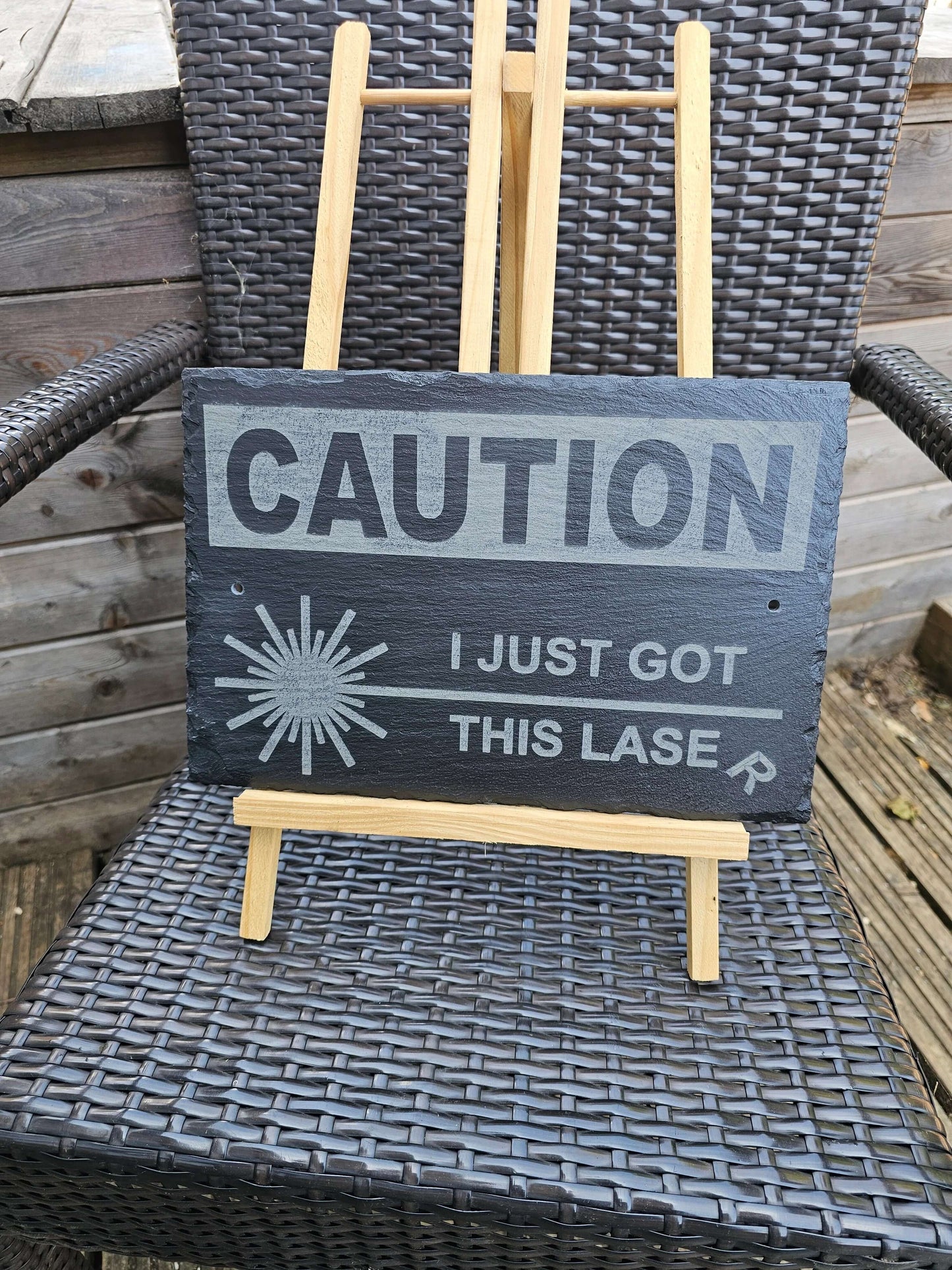 slate CAUTION: I Just Got This Laser" Funny Sign – 30cm x 20cm Laser