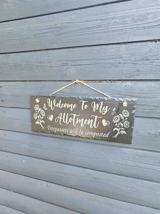 slate Welcome to My Allotment Sign – “Trespassers Will Be Composted”