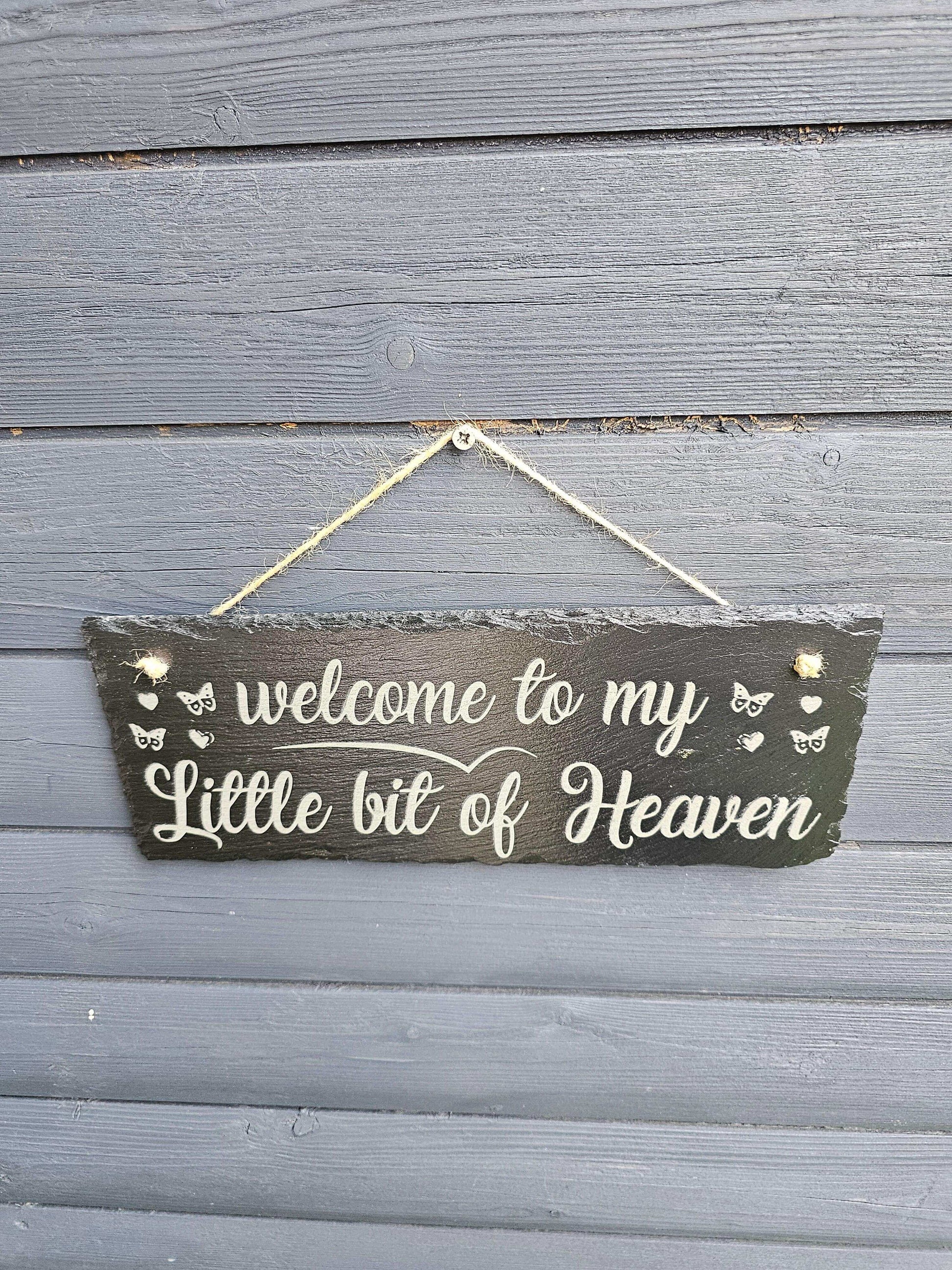 slate Welcome to My Little Bit of Heaven” Hanging Sign 30x12cm Rustic