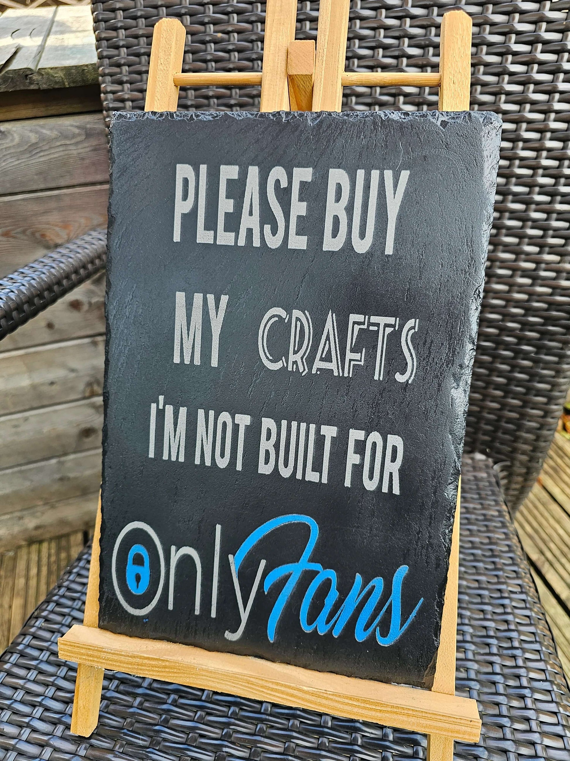 slate “Please Buy My Crafts” Funny Slate Plaque (30cm × 20cm