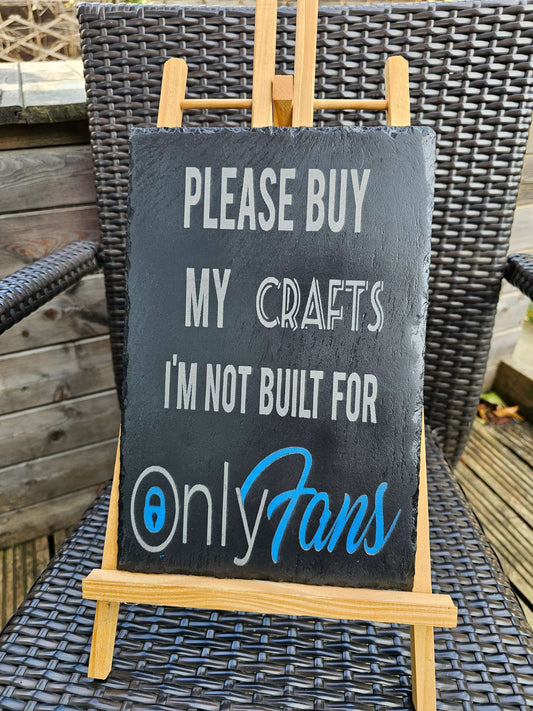 slate “Please Buy My Crafts” Funny Slate Plaque (30cm × 20cm