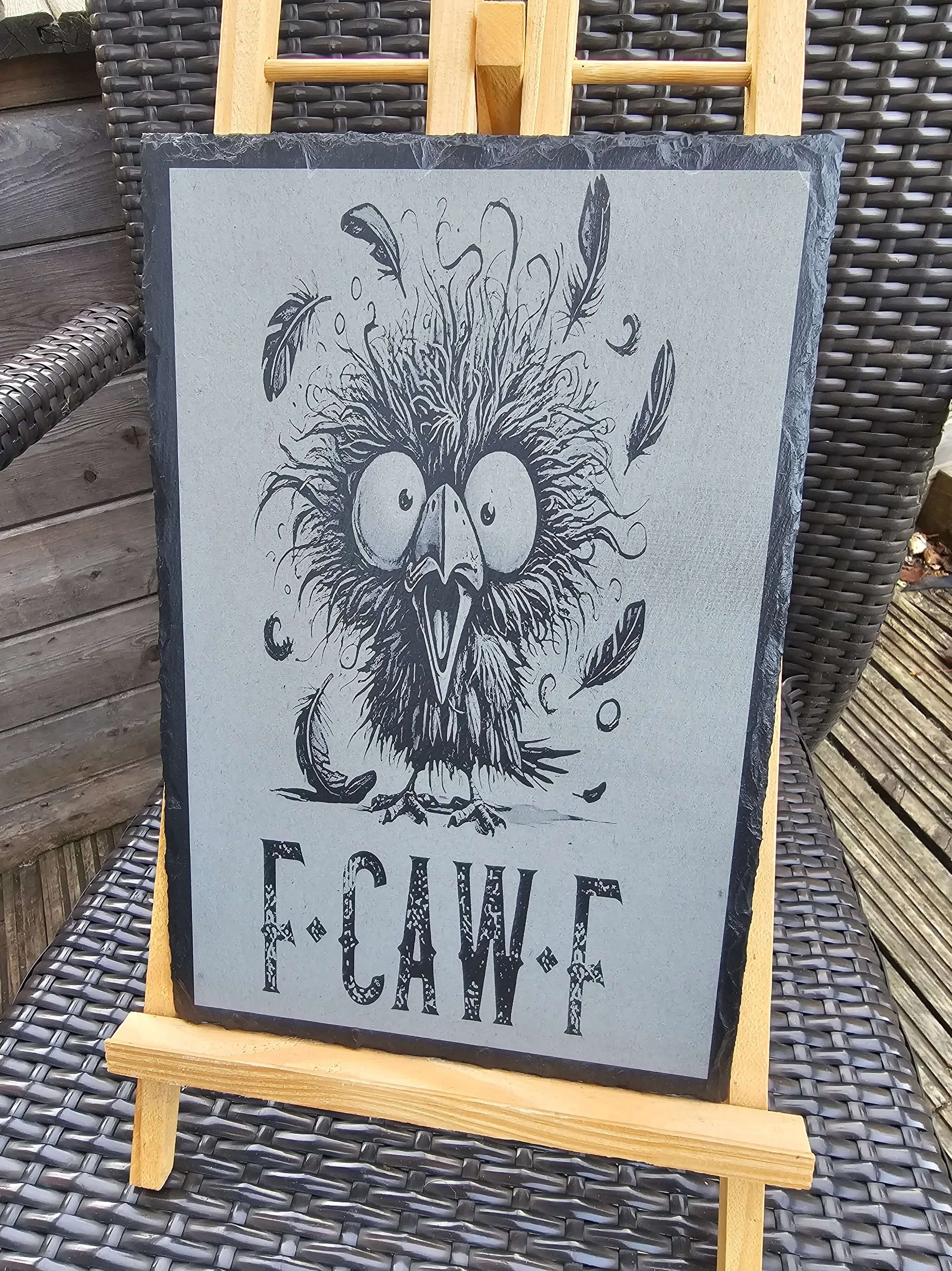 Slate Plaque Funny “F-CAW-F” Crow Design – 30cm x 20cm