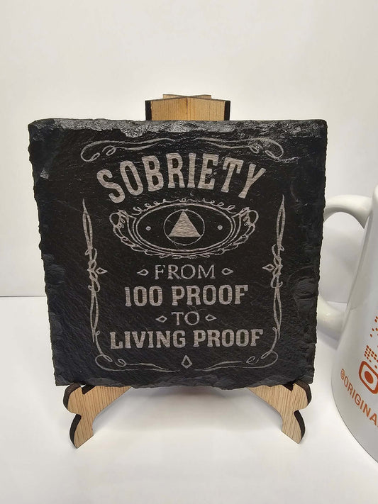 slate Sobriety “From 100 Proof to Living Proof” Coasters –