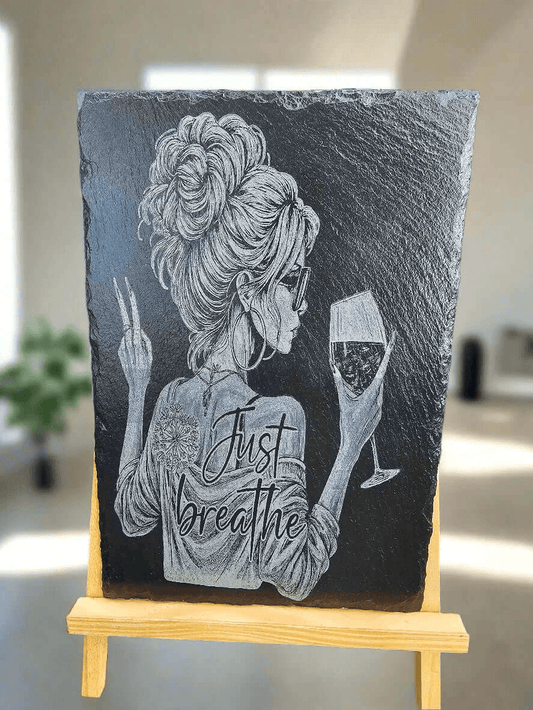 slate Laser Engraved Plaque – “Just Breathe” Woman with Wine & Peace