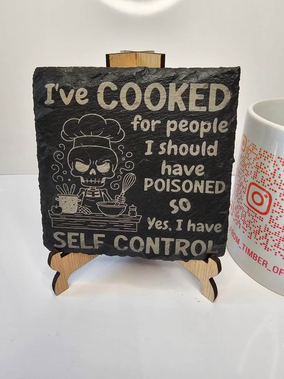 Slate “I’ve Cooked for People I Should’ve Poisoned” Engraved coaster